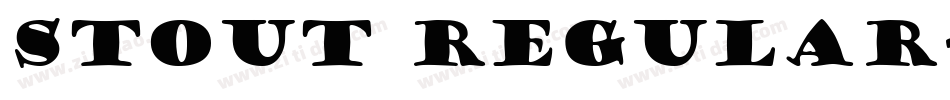 Stout Regular字体转换